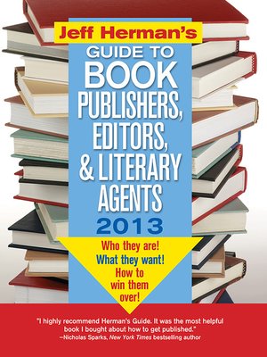 cover image of Jeff Herman's Guide to Book Publishers, Editors, and Literary Agents 2013